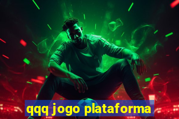 qqq jogo plataforma